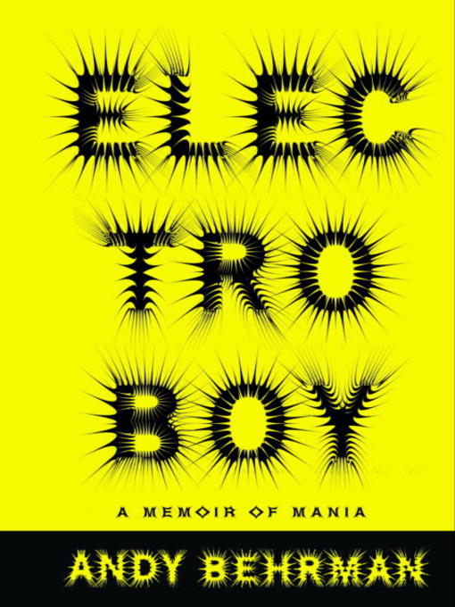 Title details for Electroboy by Andy Behrman - Wait list